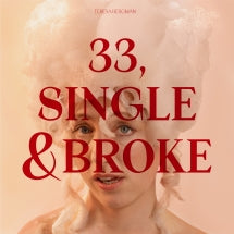 TERESA BERGMAN - 33, SINGLE AND BROKE [CD]