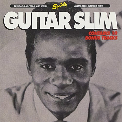 GUITAR SLIM - SUFFERIN' MIND