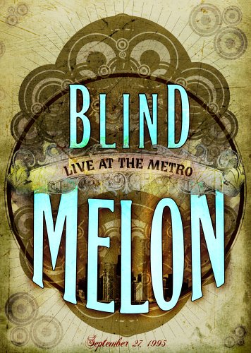 BLIND MELON - LIVE AT THE METRO, SEPTEMBER 27, 1995