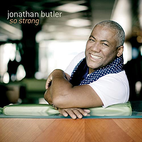 BUTLER, JONATHAN - JONATHAN BUTLER'S SO STRONG (CD)