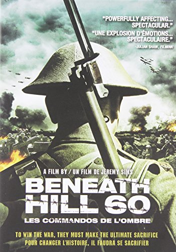 BENEATH HILL 60 / LES COMMANDOS DE L'OMBRE (BILINGUAL)