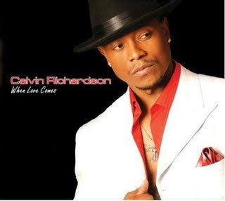 RICHARDSON, CALVIN  - WHEN LOVES COMES