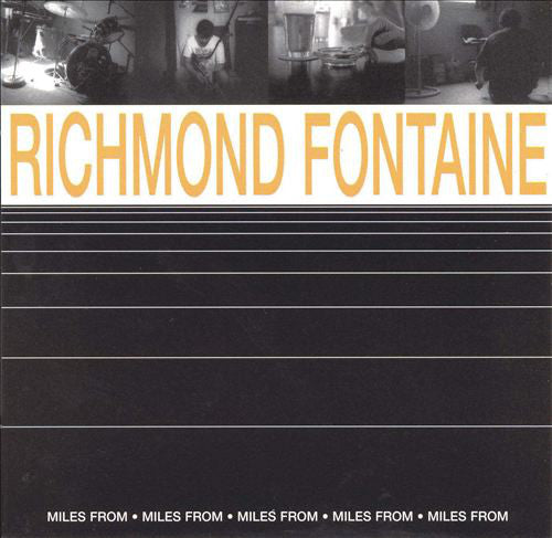 RICHMOND FONTAINE  - MILES FROM