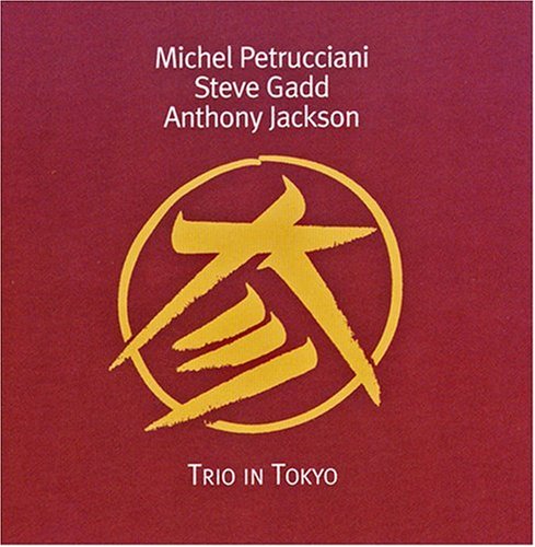 PETRUCCIANI, MICHAEL - TRIO IN TOKYO