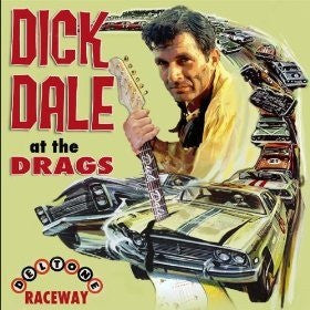 DALE, DICK  - AT THE DRAGS