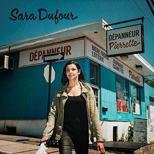 SARA DUFOUR - DEPANNEUR PIERRETTE (CD)