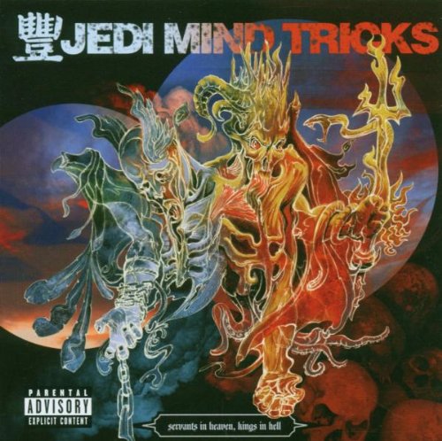 JEDI MIND TRICKS - SERVANTS IN HEAVEN, KINGS IN HELL