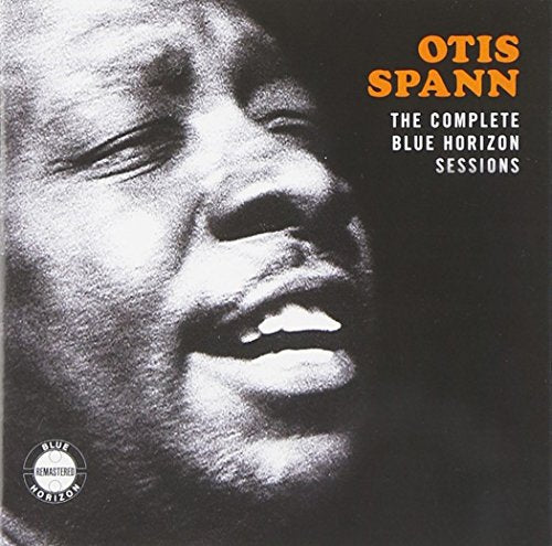 SPANN, OTIS - COMPLETE BLUE HORIZON SESSIONS