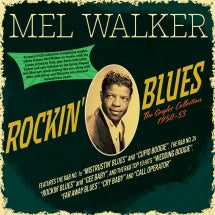MEL WALKER - ROCKIN' BLUES: THE SINGLES COLLECTION 1950-53 [CD]