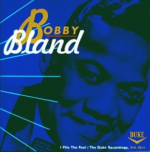 BLAND, BOBBY BLUE - DUKE-PEACOCK RECORDINGS I