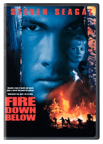 FIRE DOWN BELOW  - DVD-1997-STEVEN SEAGAL