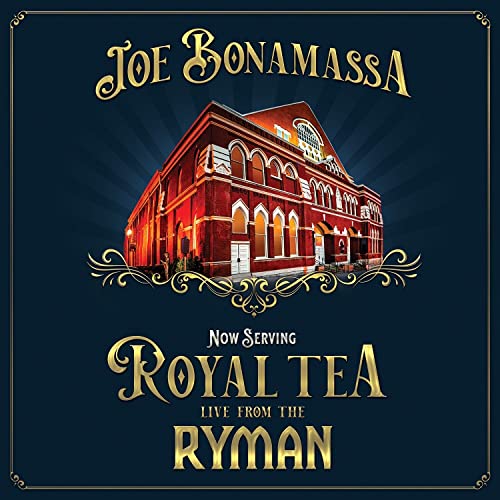 BONAMASSA, JOE  - NOW SERVING: ROYAL TEA: LIVE @ RYMAN