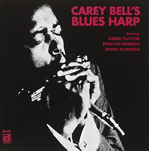 CAREY BELL - BLUES HARP