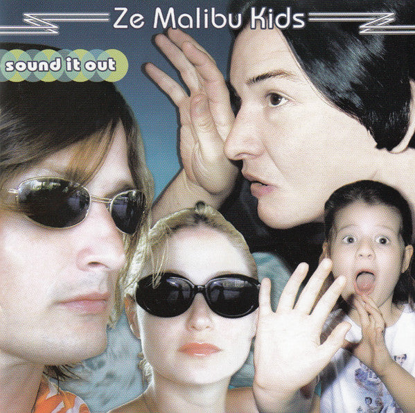 ZE MALIBU KIDS  - SOUND IT OUT