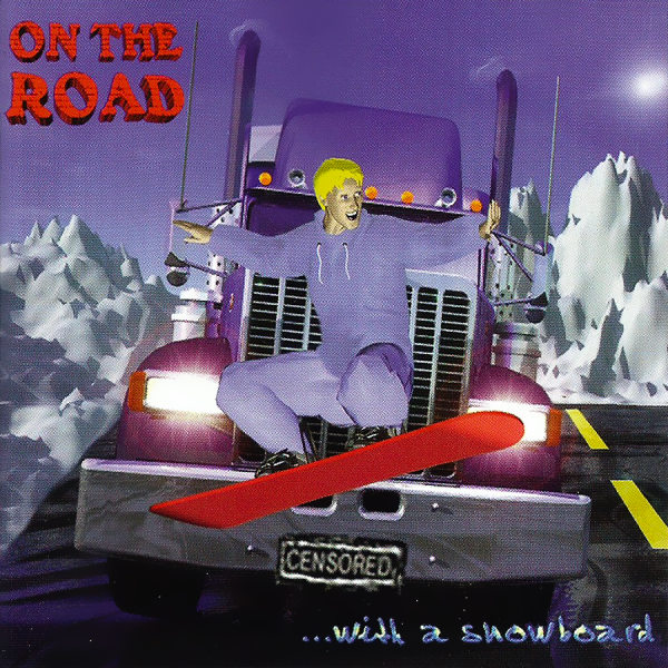 VARIOUS  - ON THE ROAD WITH A SNOWBOARD