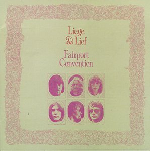 FAIRPORT CONVENTION - LIEGE & LIEF