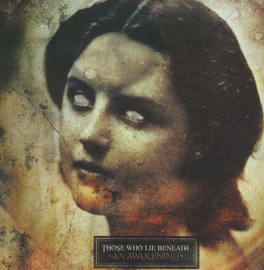 THOSE WHO LIE BENEATH  - AN AWAKENING