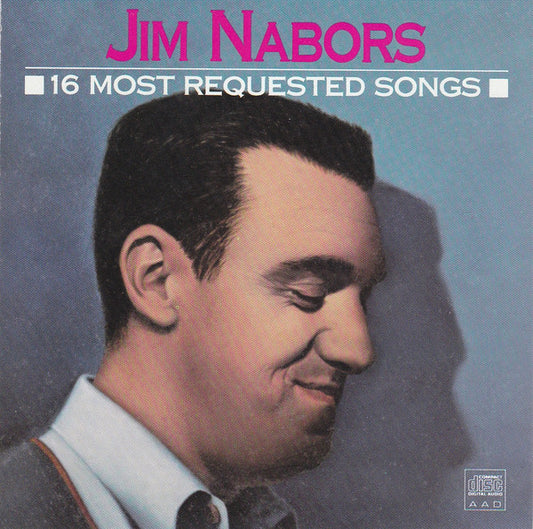 NABORS, JIM  - 16 MOST REQUESTED SONGS