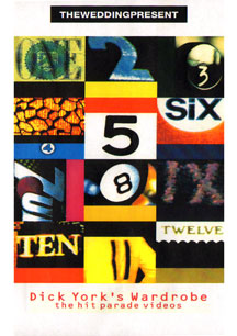 WEDDING PRESENT - DICK YORK'S WARDROBE THE HIT PARADE VIDEOS [DVD]