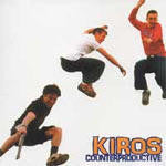 KIROS  - COUNTERPRODUCTIVE