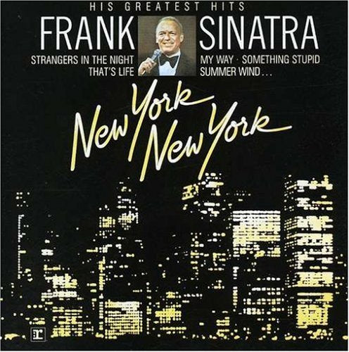 SINATRA, FRANK  - NEW YORK NEW YORK-GR HITS