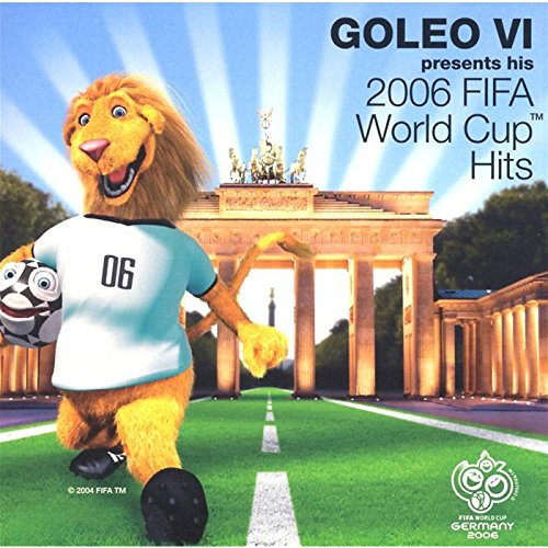 VARIOUS - 2006: FIFA WORLD CUP HITS: GOLEO VI