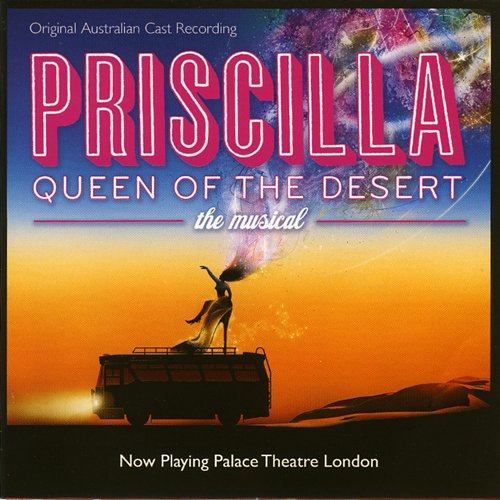 PRISCILLA QUEEN OF THE DESERT - PRISCILLA QUEEN OF THE DESERT