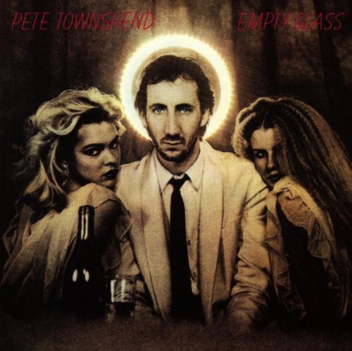 TOWNSHEND, PETE - EMPTY GLASS