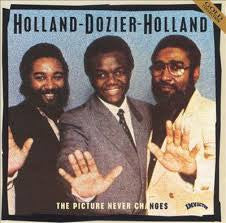 HOLLAND/DOZIER/HOLLAND  - PICTURE NEVER CHANGES