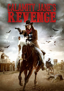 CALAMITY JANE'S REVENGE [DVD]
