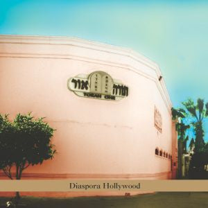 BERNSTEIN, STEVEN - DIASPORA HOLLYWOOD