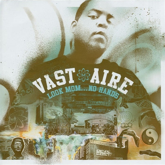 VAST AIRE  - LOOK MOM... NO HANDS