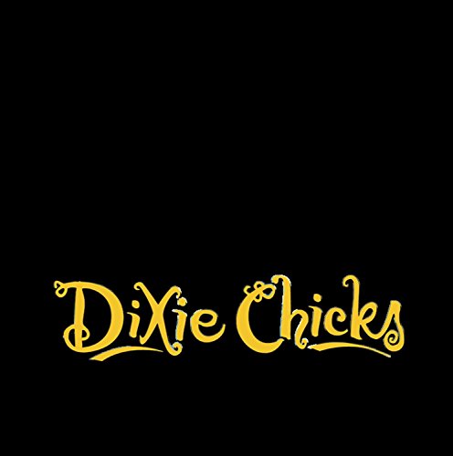 DIXIE CHICKS - WIDE OPEN SPACES