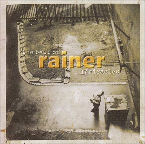 RAINER - BEST OF-17 MIRACLES
