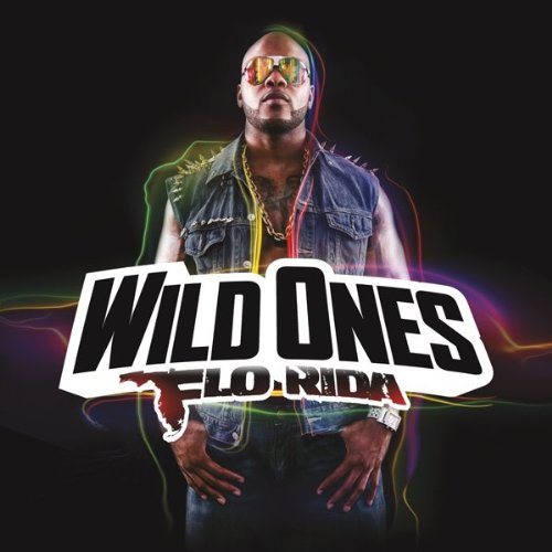 FLO RIDA - WILD ONES