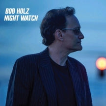 BOB HOLZ - NIGHT WATCH [CD]