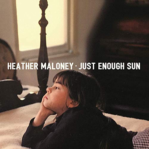 MALONEY,HEATHER - JUST ENOUGH SUN (CD)
