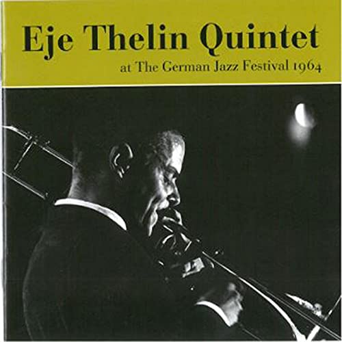 EJE THELIN QUINTET - GERMAN JAZZ FESTIVAL 1964 (CD)