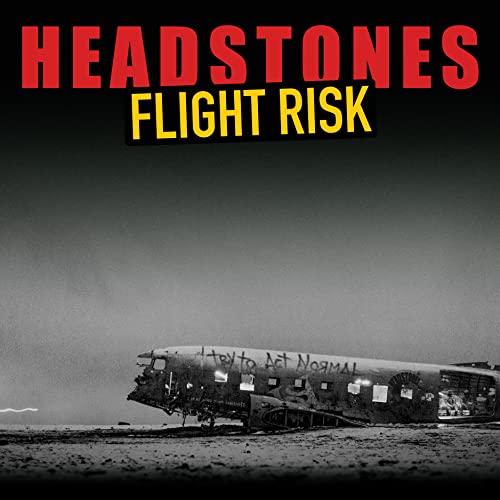 HEADSTONES  - FLIGHT RISK