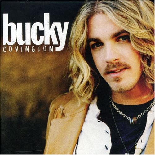 BUCKY COVINGTON - BUCKY COVINGTON