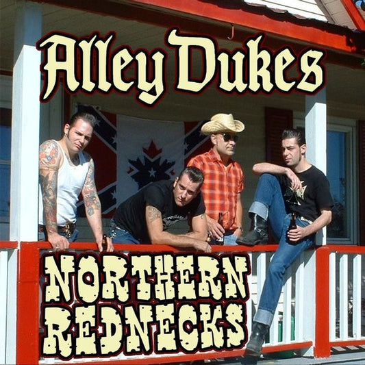 ALLEY DUKES  - NORTHERN REDNECKS