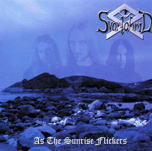 SVARTAHRID  - AS THE SUNRISE FLICKERS