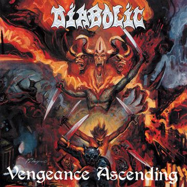 DIABOLIC  - VENGEANCE ASCENDING