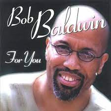 BALWDIN, BOB  - FOR YOU