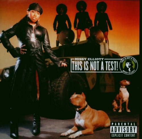 ELLIOTT, MISSY "MISDEMEANOR" - THIS IS NOT A TEST