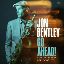 JON BENTLEY - GO AHEAD! [CD]