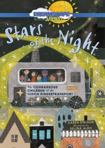 STARS OF THE NIGHT: THE COURAGEOUS CHILDREN OF THE CZECH KINDERTRANSPORT [DVD]