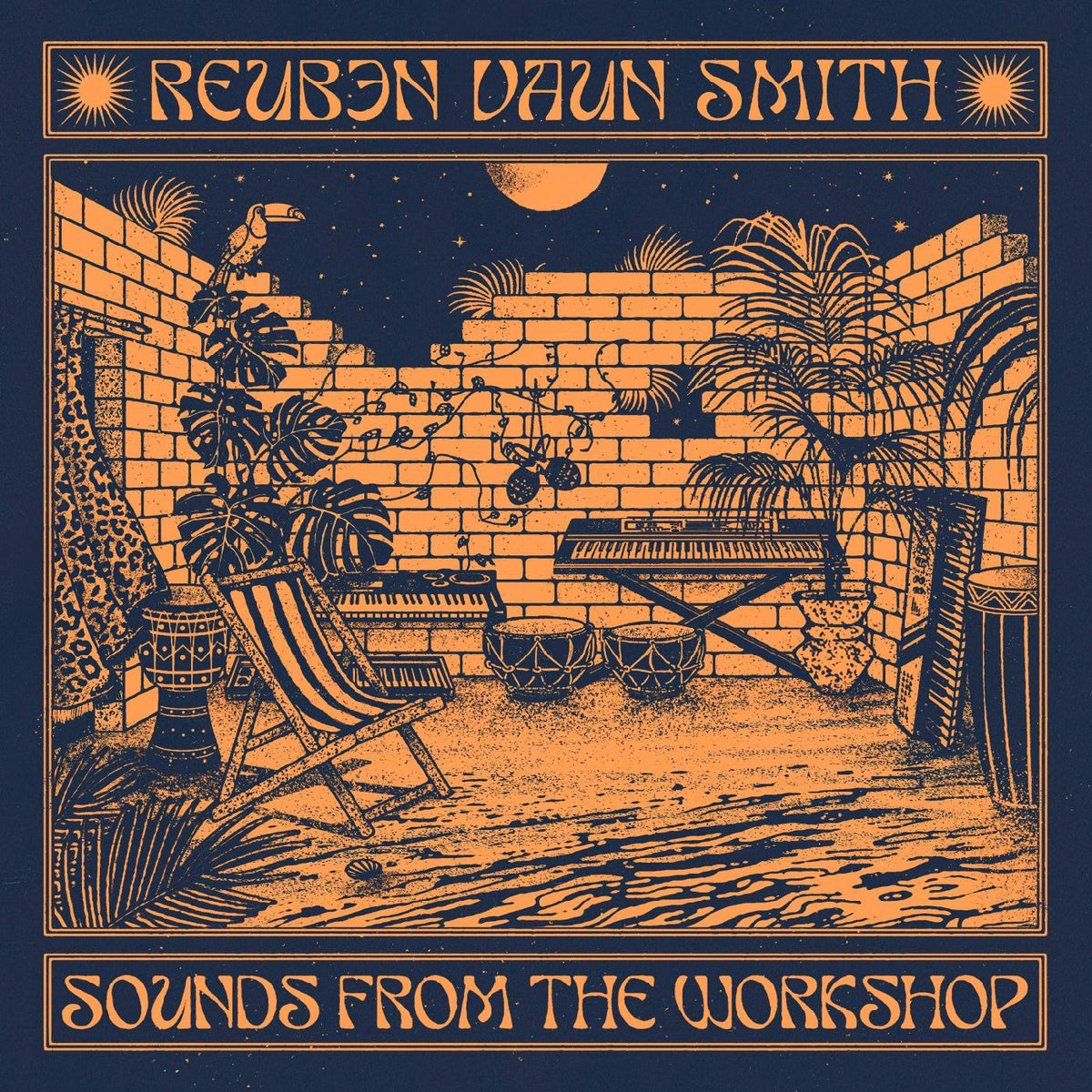 VAUN SMITH, REUBEN - SOUNDS FROM THE WORKSHOP