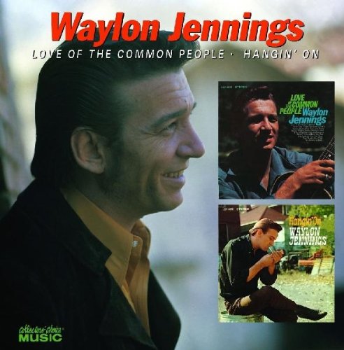 JENNINGS, WAYLON  - LOVE OF THE COMMON PEOPLE