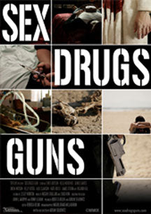 SEX DRUGS GUNS [DVD]
